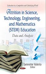 Attrition in Science, Technology, Engineering & Mathematics (STEM) Education