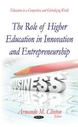 Role of Higher Education in Innovation & Entrepreneurship