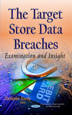 The Target Store Data Breaches