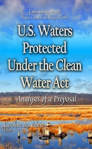 U.S. Waters Protected Under the Clean Water Act