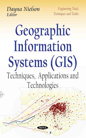 Geographic Information Systems (GIS)