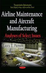 Airline Maintenance and Aircraft Manufacturing
