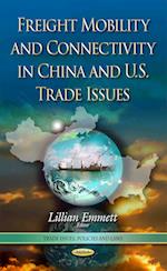 Freight Mobility and Connectivity in China and U.S. Trade Issues