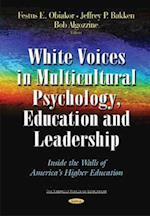 White Voices in Multicultural Psychology, Education, and Leadership