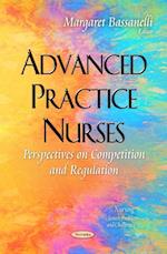 Advanced Practice Nurses: Perspectives on Competition and Regulation