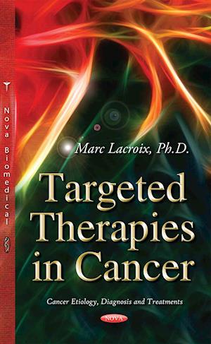 Targeted Therapies in Cancer