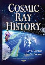 Cosmic Ray History