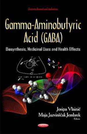 Gamma-Aminobutyric Acid (GABA)