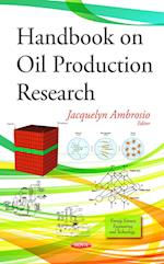 Handbook on Oil Production Research