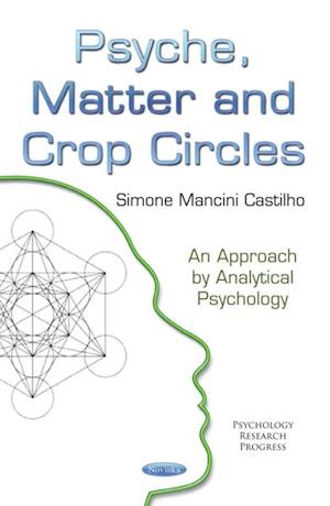 Psyche, Matter and Crop Circles