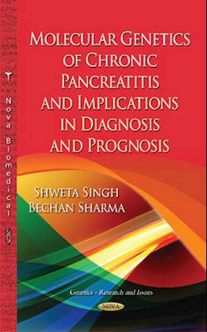 Molecular Genetics of Chronic Pancreatitis