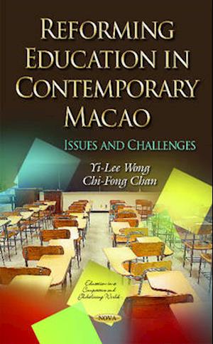 Reforming Education in Contemporary Macao