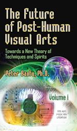 Future of Post-Human Visual Arts