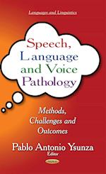 Speech, Language & Voice Pathology