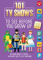 101 TV Shows to See Before You Grow Up