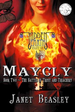 Maycly the Trilogy, Book Two, The Battle of Trust and Treachery