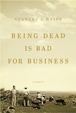 Being Dead Is Bad for Business