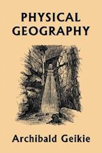 Physical Geography (Yesterday's Classics)