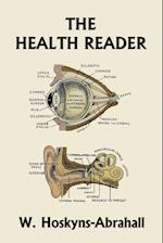 The Health Reader (Black and White Edition) (Yesterday's Classics) 