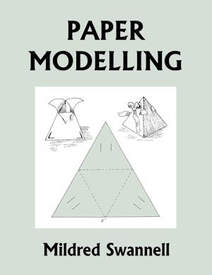 Paper Modelling (Yesterday's Classics)