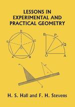 Lessons in Experimental and Practical Geometry (Yesterday's Classics) 