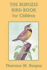 The Burgess Bird Book for Children (Color Edition) (Yesterday's Classics)