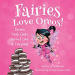 Fairies Love Oreos!