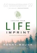 Leaving Your Life Imprint