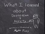 What I Learned About Depression & Anxiety 