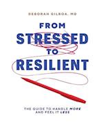 From Stressed to Resilient