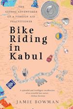 Bike Riding in Kabul 