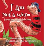 I am Not a Worm