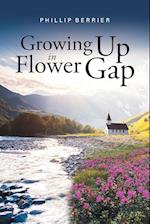 Growing Up in Flower Gap