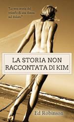 La Storia Non Raccontata Di Kim