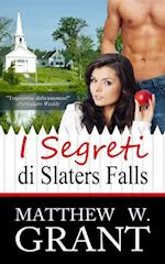 I Segreti Di Slaters Falls