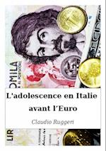 L''adolescence En Italie Avant L’Euro