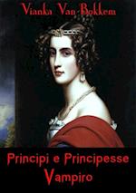 Principi E Principesse Vampiro