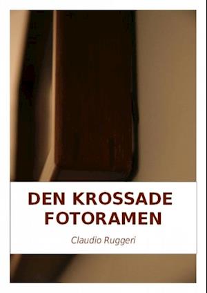 Den Krossade  Fotoramen