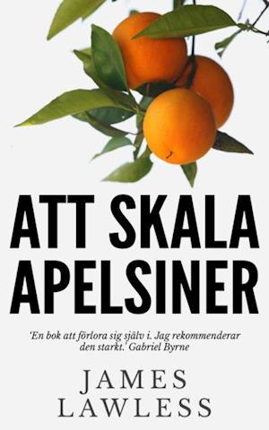 Att Skala Apelsiner