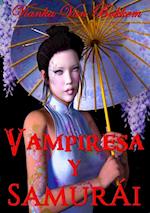 Vampiresa Y Samurái:  Espadas Y Colmillos