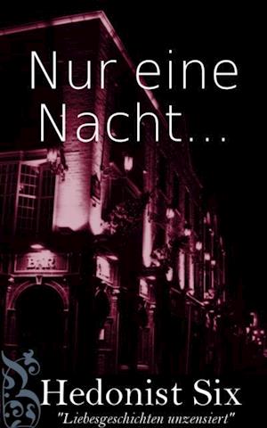 Nur Eine Nacht...