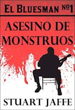 El Bluesman #1 - Asesino De Monstruos