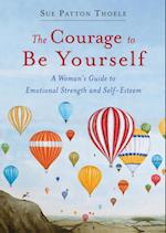 Courage to Be Yourself