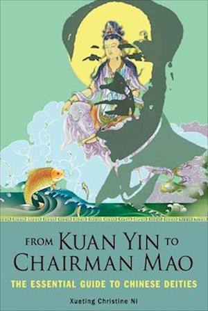 From Kuan Yin to Chairman Mao