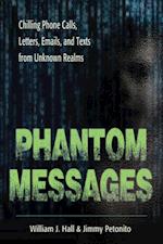 Phantom Messages