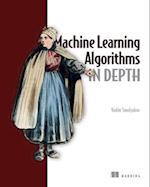 Machine Learning Algorithms in Depth