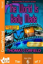 World Is Badly Made