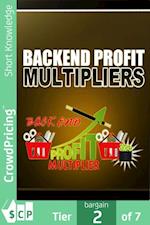 Backend Profit Multipliers