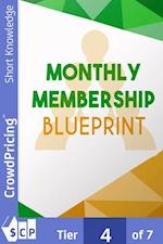 Monthly Membership Blueprint