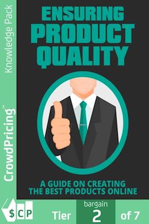 Ensuring Product Quality